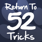 Return To 52 Tricks